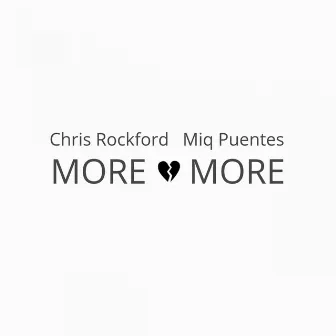 More and More by Chris Rockford