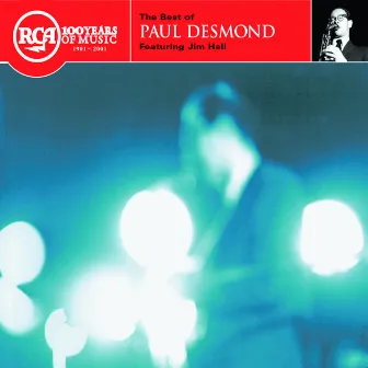 Paul Desmond: The Best of the Complete RCA Victor Recordings by Paul Desmond