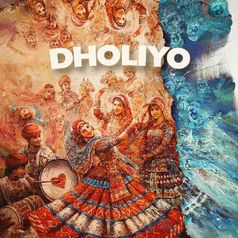 Dholiyo by RaNa