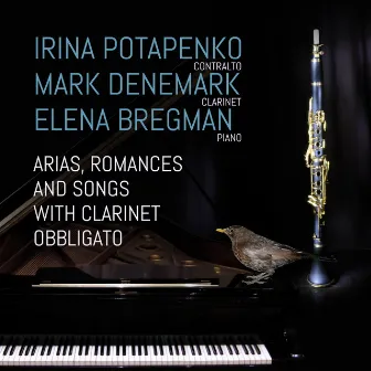 Arias, Romances and Songs with Clarinet Obbligato by Mark Denemark