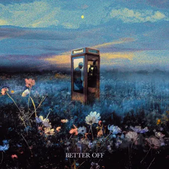 Better Off by Fantasy