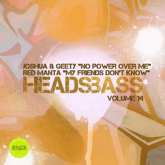 HEADSBASS VOLUME 14 - PART THREE by Joshua