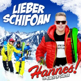 Lieber Schifoan by Hannes