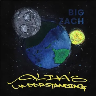 Alia's Understanding by Big Zach