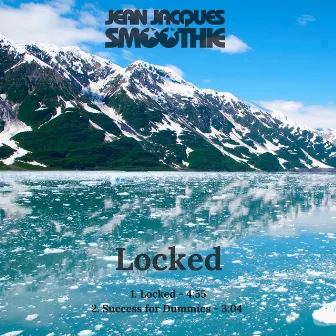 Locked by Jean Jacques Smoothie