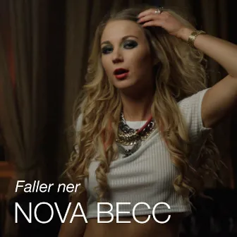 Faller ner by NOVA BECC