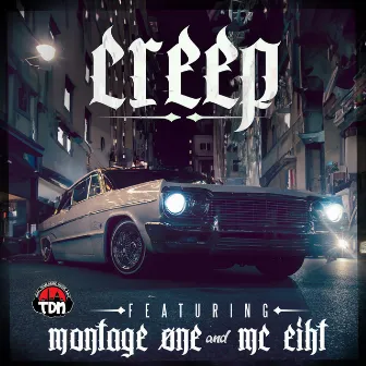 Creep by Montage One