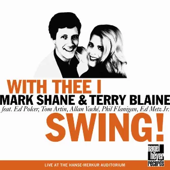 With Thee I Swing! (Live) by Terry Blaine