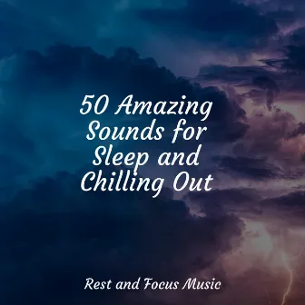 50 Amazing Sounds for Sleep and Chilling Out by Namaste Yoga