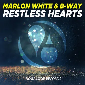 Restless Hearts by Marlon White