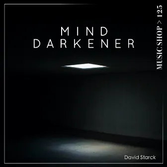 Mind Darkener by David Starck