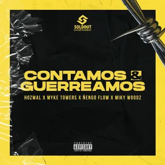 Contamos & Guerreamos by Hozwal