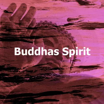 Buddhas Spirit by Chilled Out Lounge Cafe