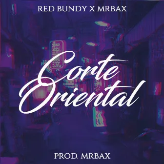 Corte Oriental by Red Bundy