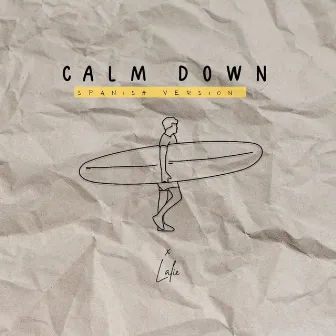 Calm down (Spanish Version) by Lalie