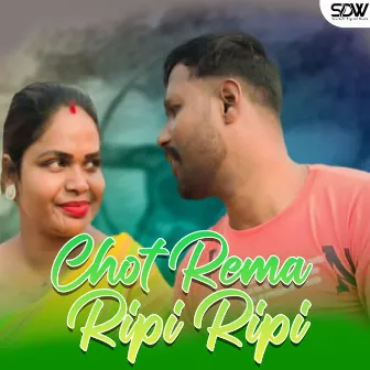 Chot Rema Ripi Ripi by 