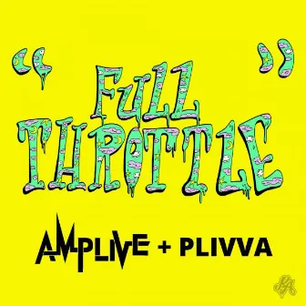 Full Throttle by Amp Live