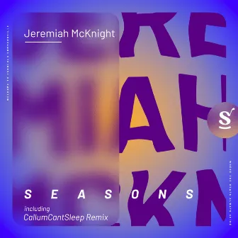 Seasons by Jeremiah McKnight