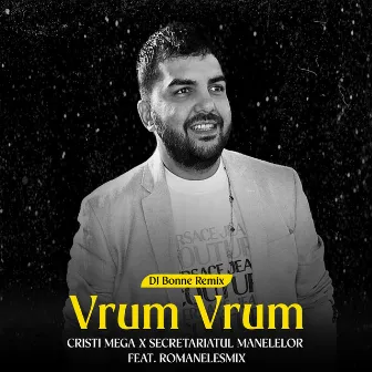 Vrum Vrum (Dj Bonne Remix) by Cristi Mega