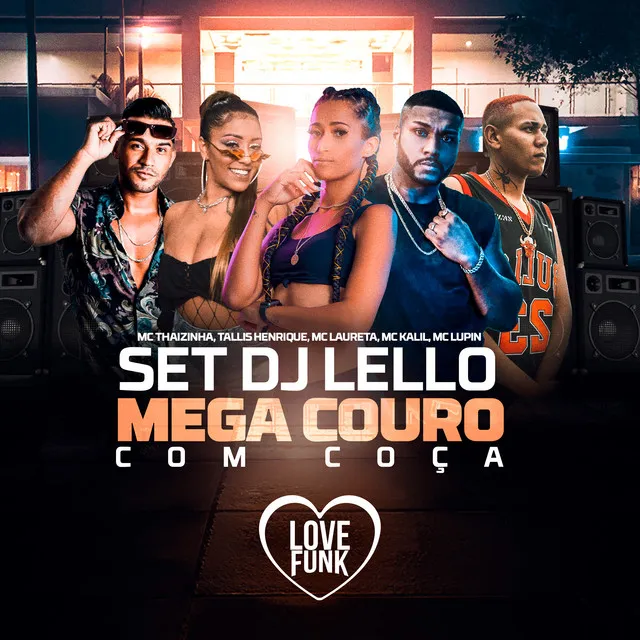 Set Dj Lello Mega Couro Com Coça