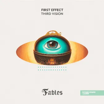 Third Vision by First Effect