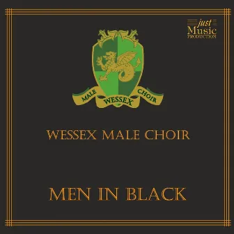 Men in Black by Wessex Male Choir