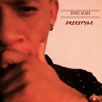 Freestyle by Dog ilha