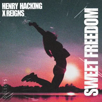 Sweet Freedom by Henry Hacking