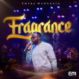 FRAGRANCE by Emeka Madubata