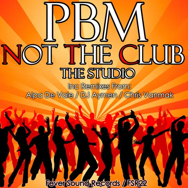 Not The Club (The Studio) - Alpa De Vale Remix