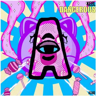 Dangerous by KEEL