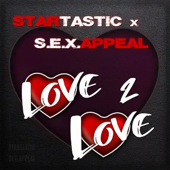 Love2Love by S.E.X.Appeal