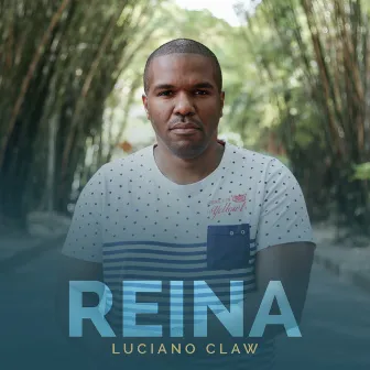 Reina (Ao Vivo) by Luciano Claw