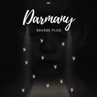 Darmany by Savage Plug