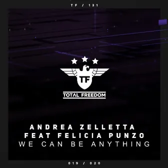 We Can Be Anything by Andrea Zelletta