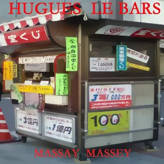 Massay Massey by Hugues Le Bars