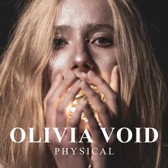 PHYSICAL by Olivia Void