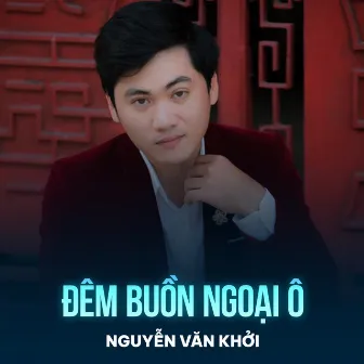 Đêm Buồn Ngoại Ô by Nguyễn Văn Khởi