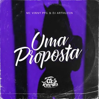 Uma Proposta by Mc Vinny Ppg