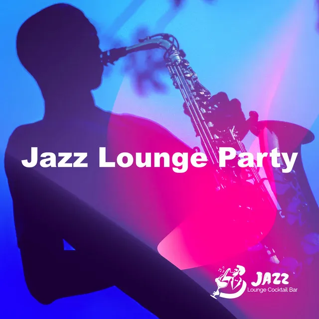 Jazz Lounge Party