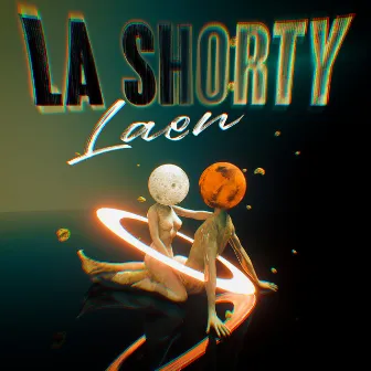 La Shorty by Laen