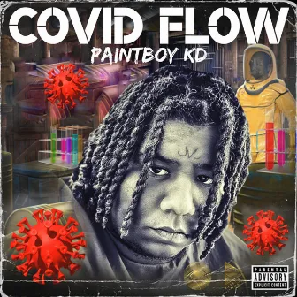 Covid Flow by Paintboy KD