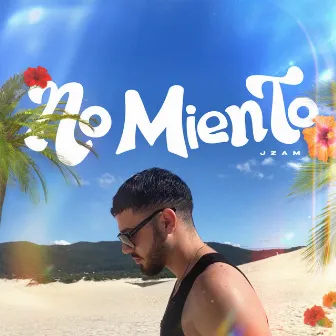 No Miento by J Zam