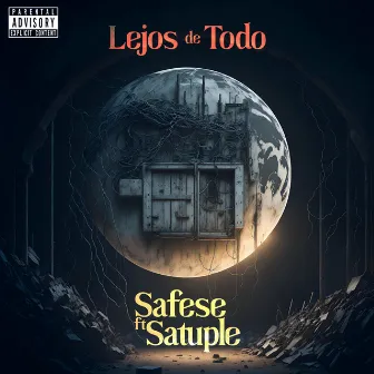 Lejos de Todo by Safese