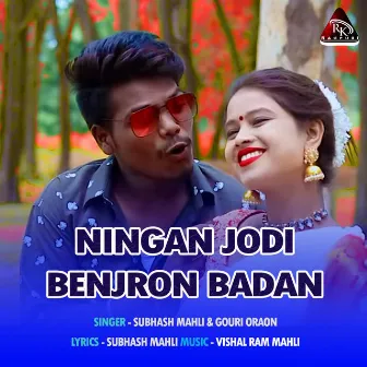 Ningan Jodi Benjron Badan by Gouri Oraon