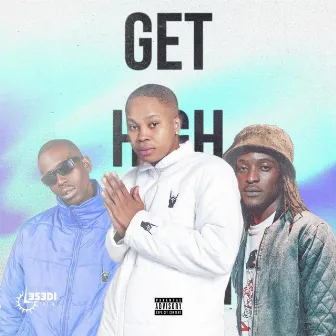 Get High by LesediTheDJ