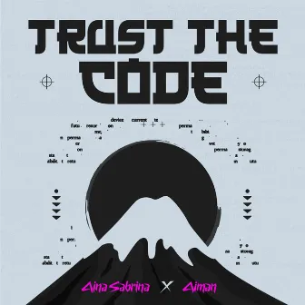 Trust The Code by Aiman