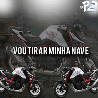 VOU TIRAR MINHA NAVE by MC CAIO ZS