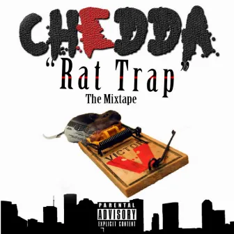 Rat Trap : the Mixtape by Chedda