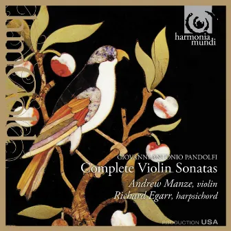 Pandolfi: Complete Violin Sonatas by Giovanni Antonio Pandolfi Mealli